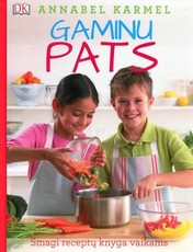 Gaminu pats. Smagi receptų knyga vaikams
