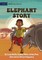 Elephant Story