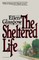 The Sheltered Life