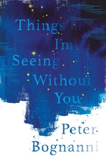 Things I'm Seeing Without You