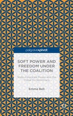 Soft Power and Freedom Under the Coalition