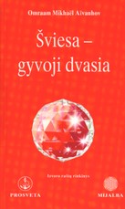Šviesa - gyvoji dvasia