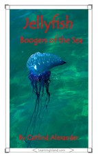 Jellyfish: Boogers of the Sea