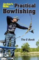Practical Bowfishing - The E-book