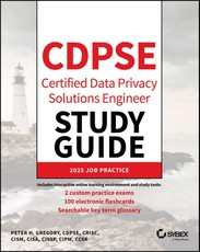CDPSE Certified Data Privacy Solutions Engineer Study Guide