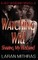 Watching Will