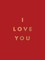 I Love You