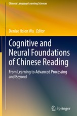 Cognitive and Neural Foundations of Chinese Reading