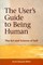 User's Guide to Being Human