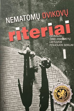 Nematomų dvikovų riteriai. Geriausi 1993–2004 metų Lietuvos policijos sekliai