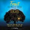 The Fruit Is Not for the Tree