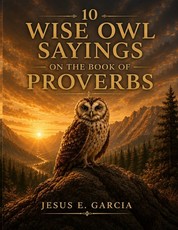 10 Wise Owl Sayings on the Book of Proverbs