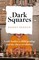 Dark Squares: A cult leader, a child prodigy and the chess revolution