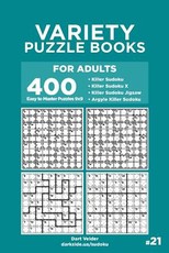 Variety Puzzle Books for Adults - 400 Easy to Master Puzzles 9x9