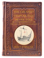 The Greatest Templar Tale Never Told