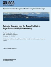Extended Abstracts from the Coastal Habitats in Puget Sound (CHIPS) 2006 Workshop