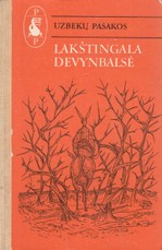 Lakštingala devynbalsė. Uzbekų pasakos