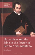 Humanism and the Bible in the Poetry of Benito Arias Montano