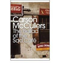 The Ballad of the Sad Café