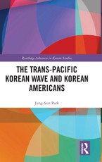 The Trans-Pacific Korean Wave and Korean Americans