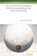 An Ancient Syriac Translation of the Kur'an exhibiting New Verses and Variants