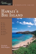 Explorer's Guide Hawaii's Big Island: A Great Destination (Explorer's Great Destinations)