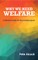 Why We Need Welfare