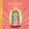 Guadalupe: First Words-Primeras Palabras