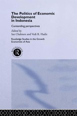 The Politics of Economic Development in Indonesia