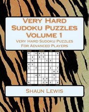 Very Hard Sudoku Puzzles Volume 1