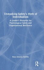 Unmasking Safety's Myth of Individualism