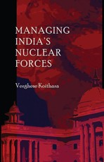 Managing India's Nuclear Forces
