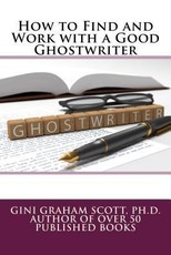 How to Find and Work with a Good Ghostwriter