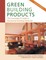 Green Building Products, 3rd Edition