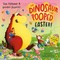 The Dinosaur that Pooped Easter!