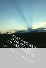 Sam and Amy (The Ben and Megan Series 5)