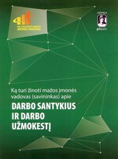Ką turi žinoti mažos įmonės vadovas (savininkas) apie darbo santykius ir darbo užmokestį
