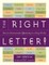 The Right Letter