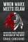 When Marx Meets Islam