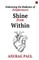 Shine from Within