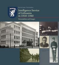 Intelligence service of Lithuania in 1918–1940: personalities and images