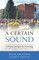 A Certain Sound