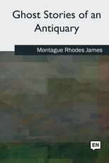 Ghost Stories of an Antiquary