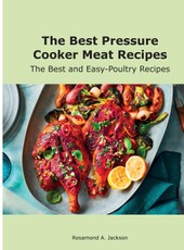 The Best   Pressure Cooker Meat Recipes