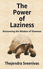 The Power of Laziness
