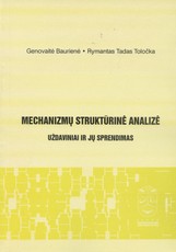 Mechanizmų struktūrinė analizė. Uždaviniai ir jų sprendimas