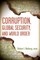 Corruption, Global Security, and World Order