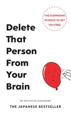 Delete That Person From Your Brain