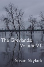 Greylands: Volume VI