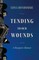 Tending to Our Wounds